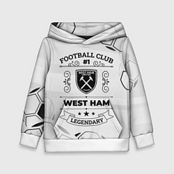 Детская толстовка West Ham Football Club Number 1 Legendary