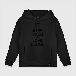 Детское худи оверсайз Keep Calm & Love Dodge