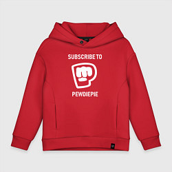 Детское худи оверсайз Subscribe to PewDiePie