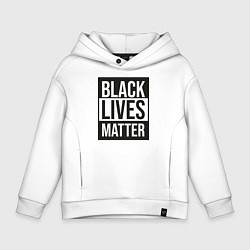 Толстовка оверсайз детская BLACK LIVES MATTER, цвет: белый