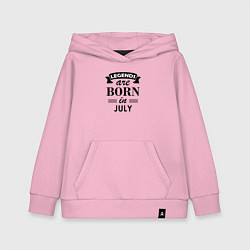 Толстовка детская хлопковая Legends are born in july, цвет: светло-розовый