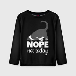 Лонгслив детский Nope not today, цвет: 3D-принт