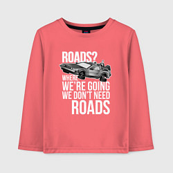 Лонгслив хлопковый детский We don't need roads, цвет: коралловый