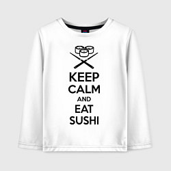 Детский лонгслив Keep Calm & Eat Sushi
