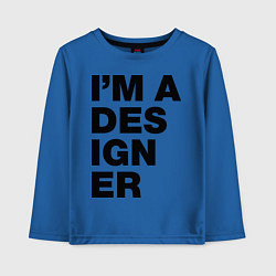 Детский лонгслив I am a designer