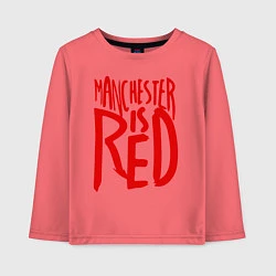 Детский лонгслив Manchester is Red