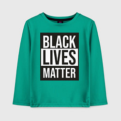 Лонгслив хлопковый детский BLACK LIVES MATTER, цвет: зеленый