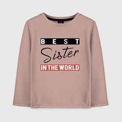 Лонгслив хлопковый детский Best Sister in the World, цвет: пыльно-розовый