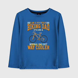 Лонгслив хлопковый детский Я папа катающийся на велосипеде, это как обычный п, цвет: синий