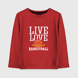 Детский лонгслив Live Love - Basketball