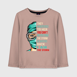 Лонгслив хлопковый детский Они шептали, ты не выдержишь бурю, она прошептала, цвет: пыльно-розовый