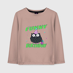 Лонгслив хлопковый детский Funny Birthday веселого дня рождения и сова в колп, цвет: пыльно-розовый