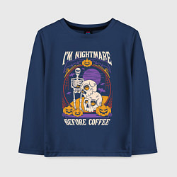 Детский лонгслив Im nightmare before coffee