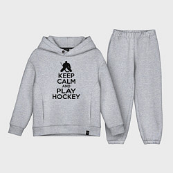 Детский костюм оверсайз Keep Calm & Play Hockey