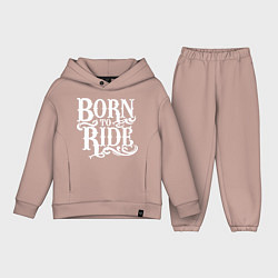 Детский костюм оверсайз Born to ride - рожденный ездить, цвет: пыльно-розовый