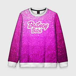 Свитшот детский Britney Bitch, цвет: 3D-белый