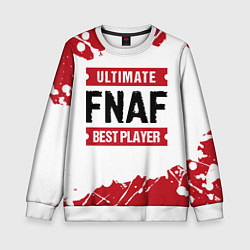 Свитшот детский FNAF: Best Player Ultimate, цвет: 3D-белый