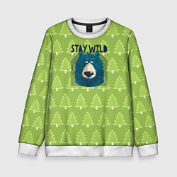 Свитшот детский Оставайся диким, цвет: 3D-белый