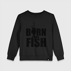 Свитшот хлопковый детский Born to fish, цвет: черный