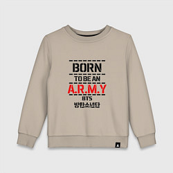 Свитшот хлопковый детский Born to be an ARMY BTS, цвет: миндальный