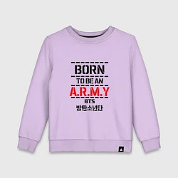 Свитшот хлопковый детский Born to be an ARMY BTS, цвет: лаванда