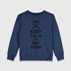 Детский свитшот Keep Calm & Eat Sushi