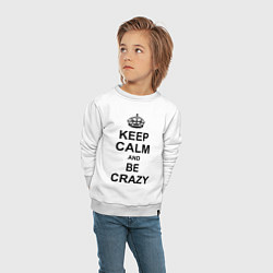 Свитшот хлопковый детский Keep Calm & Be Crazy, цвет: белый — фото 2