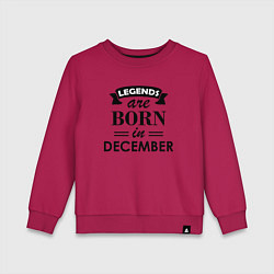 Детский свитшот Legends are born in december