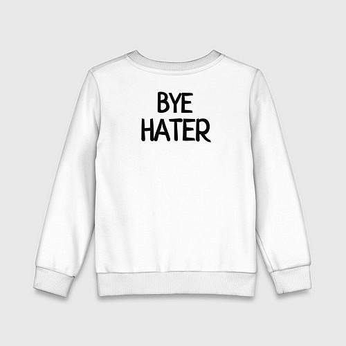 Детский свитшот HI HATER BYE HATER / Белый – фото 2