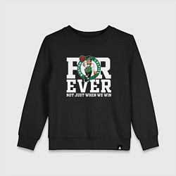 Свитшот хлопковый детский FOREVER NOT JUST WHEN WE WIN, BOSTON CELTICS, БОСТ, цвет: черный