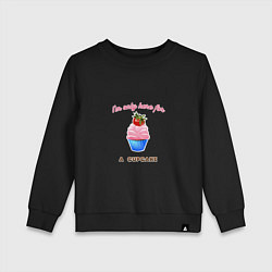 Детский свитшот Im just here for a cupcake