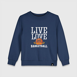 Детский свитшот Live Love - Basketball