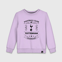 Детский свитшот Tottenham: Football Club Number 1 Legendary