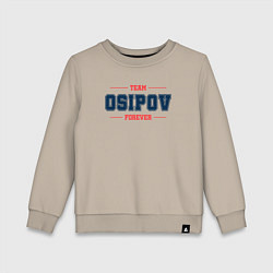 Свитшот хлопковый детский Team Osipov forever фамилия на латинице, цвет: миндальный