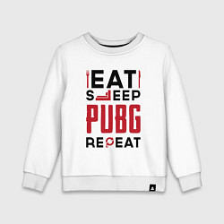 Детский свитшот Надпись: eat sleep PUBG repeat