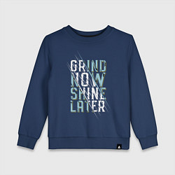 Свитшот хлопковый детский Grind now Shine later, цвет: тёмно-синий