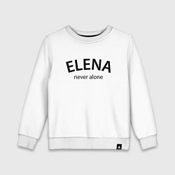 Детский свитшот Elena never alone - motto