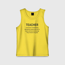 Майка детская хлопок Teacher, цвет: желтый