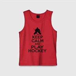 Майка детская хлопок Keep Calm & Play Hockey, цвет: красный