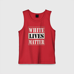 Майка детская хлопок White lives matters, цвет: красный