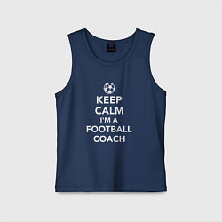 Детская майка Успокойся я футбольный тренер