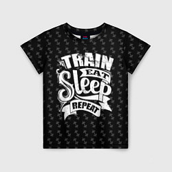 Футболка детская Train Eat Sleep Repeat, цвет: 3D-принт