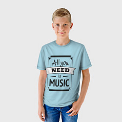 Футболка детская All you need is music, цвет: 3D-принт — фото 2