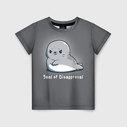 Футболка детская Seal of Disapproval, цвет: 3D-принт