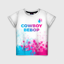 Футболка детская Cowboy Bebop neon gradient style: символ сверху, цвет: 3D-принт