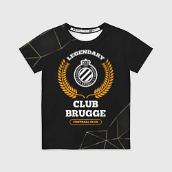 Футболка детская Лого Club Brugge и надпись legendary football club, цвет: 3D-принт