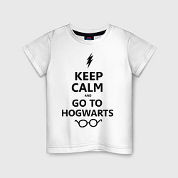 Футболка хлопковая детская Keep Calm & Go To Hogwarts, цвет: белый