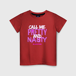 Детская футболка Call Me Pretty & Nasty