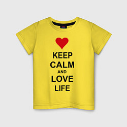 Детская футболка Keep Calm & Love Life