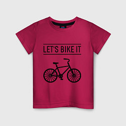 Футболка хлопковая детская Lets bike it, цвет: маджента